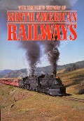 Book cover of The Complete History of North American Railways  by AVERY, Derek 